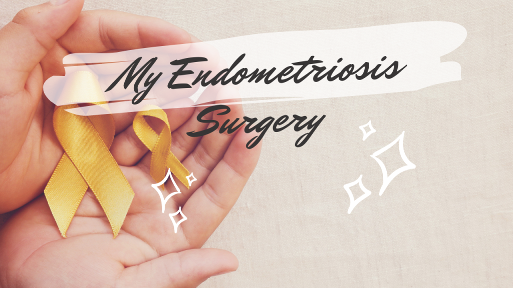 Health – Endometriosis Surgery